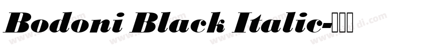 Bodoni Black Italic字体转换